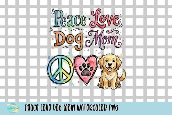 Download Peace Love Dog Mom Watercolor PNG - Dog Collection