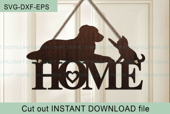Download Dog and Cat Home Sign SVG, Laser Cut - Dog Collection
